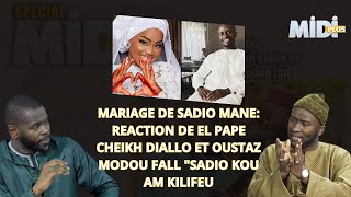 MARIAGE DE SADIO MANE REACTION DE EL PAPE CHEIKH DIALLO ET OUSTAZ MODOU FALL quotSADIO KOU AM KILIFEU [upl. by Goddart836]