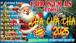 CHRISTMAS NONSTOP CHA CHA REMIX🎄🎅 Nonstop Christmas Songs Medley 2025 🎄🔔 [upl. by Ylrebmyk]