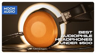 Best Headphones under 500 for Audiophiles 2022  Moon Audio [upl. by Allard]