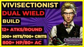 PF WOTR ENHANCED  VIVISECTIONIST DUAL Wield Build One of the MOST STACKED CLASSES12  ATKSROUND [upl. by Seldun]