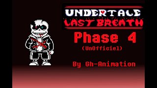 Undertale  Last Breath Phase 4 Full Fight Unofficial [upl. by Hepza977]