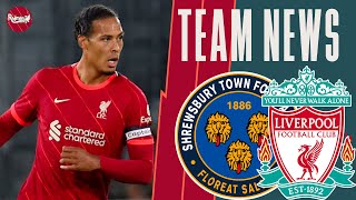 Van Dijk and Konate at the back  Liverpool v Shrewsbury  Team News Reaction LIVE [upl. by Catha]