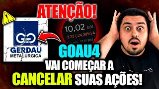 GOAU4 VAI CANCELAR SUAS AÇÕES E TEM DIVIDENDO CHEGANDO  VEJA O QUE NINGUÉM TE CONTA [upl. by Anitsrik]