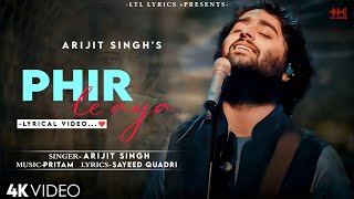 Phir Le Aya Dil LYRICS Barfi Arijit Singh Pritam Sayeed Quadri  Ranbir Kapoor Priyanka Chopra [upl. by Ennairej22]