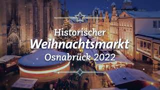 Historischer Weihnachtsmarkt Osnabrück 2022 [upl. by Towbin]