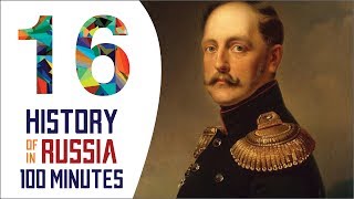 Nicholas I  History of Russia in 100 Minutes Part 16 of 36 [upl. by Cosenza97]