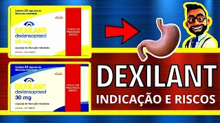 DEXILANT DEXLANSOPRAZOL Para que serve Bula Como tomar e Efeitos Colaterais [upl. by Anthea]