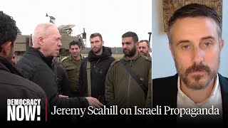 Jeremy Scahill on Israels quotDeliberate Propaganda Campaignquot [upl. by Tri]