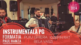 Formatia Paul Hamza 🔊Instrumentala PG❌Live 2024 Puiu Ghera Bela Vaszi Iozefin Rat [upl. by Leirbma7]