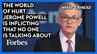 The World Of Hurt Jerome Powell Is Inflicting That No One Is Talking About [upl. by Gnof338]