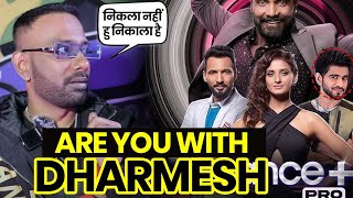 Dharmesh Got Emotional  Dhamrsh Kicked Out From dance Plus  Dharmesh Sir [upl. by Laughlin978]