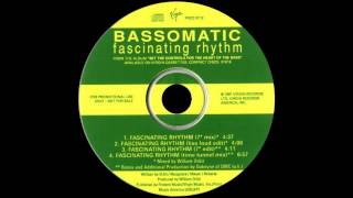 Bassomatic  Fascinating Rhythm Time Tunnel Mix By Dakeyne [upl. by Aihsemat]