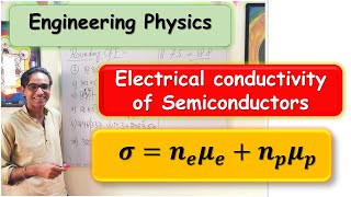 Electrical Conductivity of Semiconductors for Engineering Physics and BSc Physics balendra [upl. by Chester]