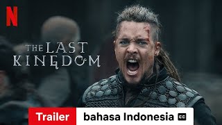 The Last Kingdom Season 5 dengan subtitle  Trailer bahasa Indonesia  Netflix [upl. by Charleton188]