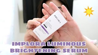 Review Implora Luminous Brightening Serum  Verent Rusli [upl. by Zusman]