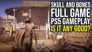 Skull And Bones Gameplay Full Game  Is It Any Good Skull And Bones PS5 Gameplay [upl. by Terzas595]