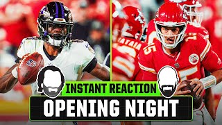 NFL Week 1 Opening Night Instant Reaction  Baltimore Ravens vs Kansas City Chiefs [upl. by Ahsykal]