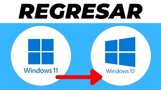 Cómo REGRESAR a WINDOWS 10 desde WINDOWS 11 2024 Volver de Windows 11 a Windows 10 [upl. by Corilla516]