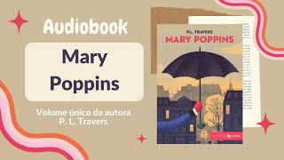 MARY POPPINS Audiobook – Livro completo – Clássicos literários  P L Travers [upl. by Chaing]