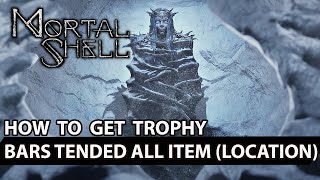 Mortal Shell  Bars Tended  All Familiarity Item Location  Trophy Guide [upl. by Alexander489]