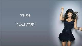 Fergie LA love lyrics [upl. by Zachar]