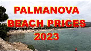 Prices of Sunbeds parasols etc on Palmanova Beach  Price List 2023 [upl. by Wilen]