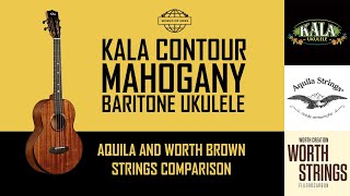 Kala Contour Mahogany Baritone Ukulele Demo  Aquila amp Worth Strings Comparison [upl. by Airegin]