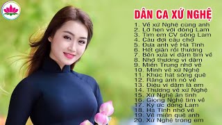 Về Xứ Nghệ Cùng Anh Lỡ Hẹn Với Dòng Lam Tìm Em Câu Ví Sông Lam  Dân ca xứ Nghệ hay Mê Mẩn [upl. by Prince]