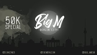 BIG M  BERLIN CITY [upl. by Nate]