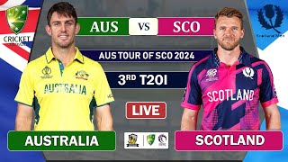 AUSTRALIA vs SCOTLAND 3rd T20 MATCH LIVE SCORES  AUS vs SCO MATCH LIVE COMMENTARY [upl. by Nyvlem155]