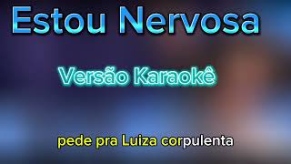 Encanto  Estou Nervosa Karaokê [upl. by Ikaz]