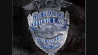 The Prodigy  Their Law  Original [upl. by Schott]