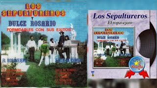 💖Los Sepultureros y Dulce Rosario  El Casero 1972 1ra Versión quotDISCOS PLATAquot💖 [upl. by Annekcm966]