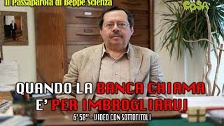 Passaparola Quando la banca chiama è per imbrogliarvi di Beppe Scienza [upl. by Assenahs344]