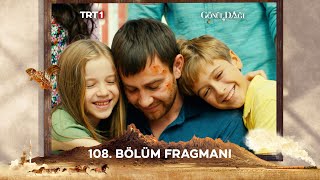 Gönül Dağı 108 Bölüm Fragmanı GonulDagiTRT [upl. by Rudy723]