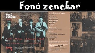 Fonó zenekar  Táncházi slágerek  teljes album [upl. by Myra]