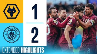 EXTENDED HIGHLIGHTS  Wolves 12 Man City  Gvardiol Stunner amp Stones scores late again [upl. by Ylurt]