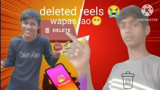 instagram delete reel vapas lao kaise layeHow to recover deleted reels video from Instagram [upl. by Pasahow]