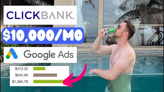 How To Promote ClickBank Products On Google Ads [upl. by Wixted]