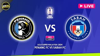 🔴 PENANG FC vs SABAH FC  Preview Siaran Langsung Liga Super Malaysia 2024 Malam ini [upl. by Maggee]