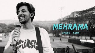 Mehrama  Lyrics Song  Darshan Raval [upl. by Assenahs804]