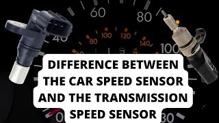 Difference between the Car speed sensor and transmission speed sensor [upl. by Kcirdot]