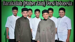 Al Manshuriyyah Barakallah Maher Zain Versi Indonesia [upl. by Volkan]