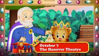 Daniel Tigers Neighborhood Live King for a Day  October 7 [upl. by Ellierim]