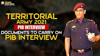 Territorial Army PIB Interview Documents  PIB Interview Date  TA 2021 Result [upl. by Artemahs]