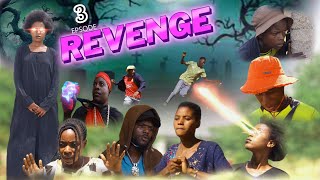 REVENGE  3 [upl. by Waki]