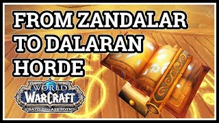 From Zandalar to Dalaran WoW Horde [upl. by Kessel]