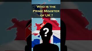 Who is the Prime Minister of UK  shorts ytshorts ytshortsindia primeminister primetime [upl. by Johnath137]