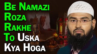 Jo Log Namaz Nahi Padhte Aur Roza Rakhte Hai To Unka Kya Mamla Hai By AdvFaizSyedOfficial [upl. by Vinnie]