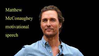 5 rules in life  Matthew McConaughey motivational [upl. by Olivia965]